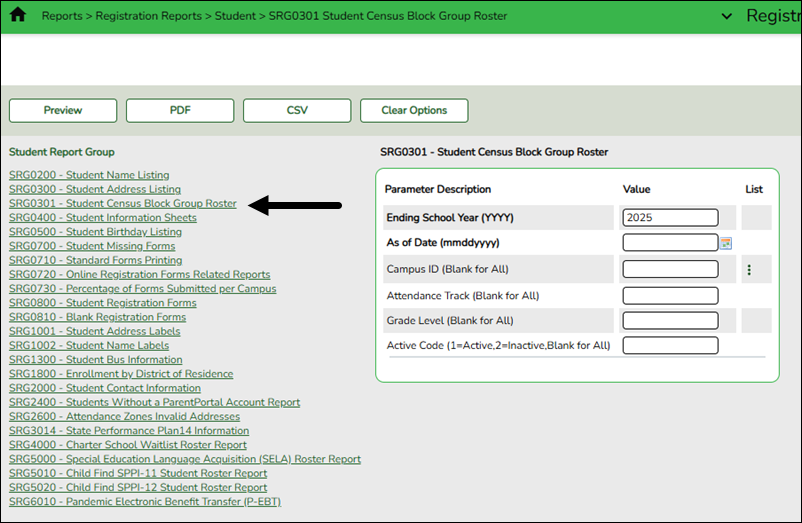 New report parameters for SRG0301 - Student Census Block Group Roster