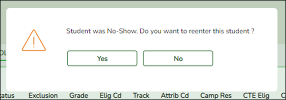 Message prompting you to reenroll No Show student