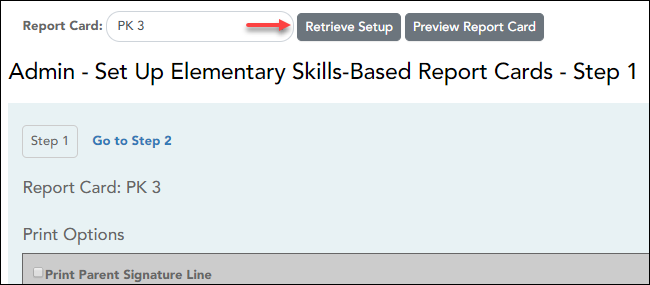 portion of Manage Elementary Skills-Based Report Cards - Step 1