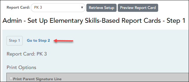 portion of Manage Elementary Skills-Based Report Cards - Step 1