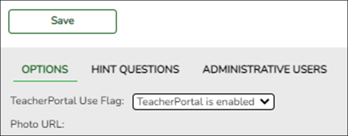 Grade Reporting > Maintenance > TeacherPortal Options > District > Options with TeacherPortal enabled