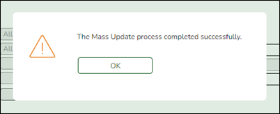 Mass Update process completed successfully message