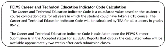 PEIMS CTE Indicator Code Calculation reminder